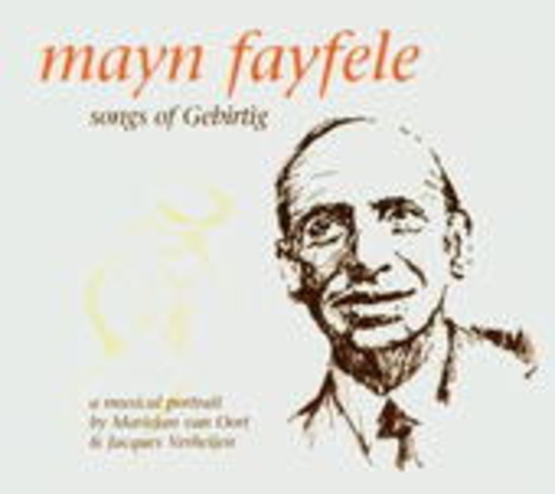 Mariejan van Oort/Jacques Verheijen – Mayn Fayfele - Songs Of Gebirtig