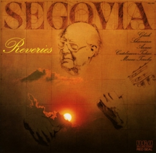 Andrés Segovia – Reveries