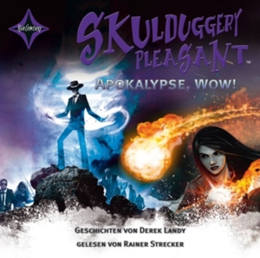 Rainer Strecker – Skulduggery Pleasant - Apokalypse, wow!