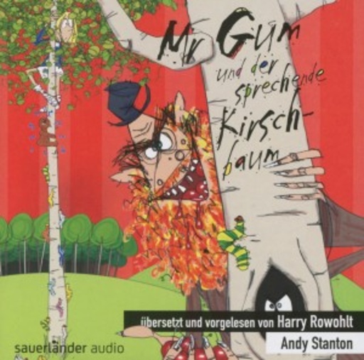 Harry Rowohlt – Mr. Gum und der sprechende Kirschbaum