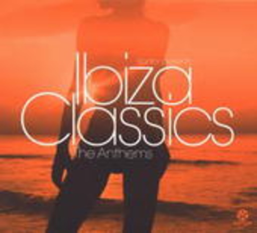Diverse – Ibiza Classics - The Anthems - Kontor presents