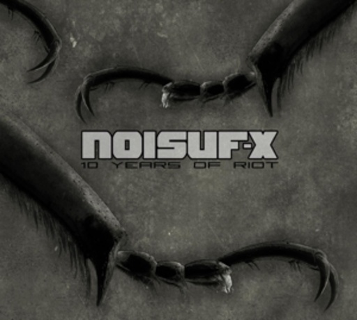 Noisuf-X – 10 Years Of Riot