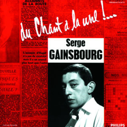 Serge Gainsbourg – Du Cant À La Une (Digitally Remastered)
