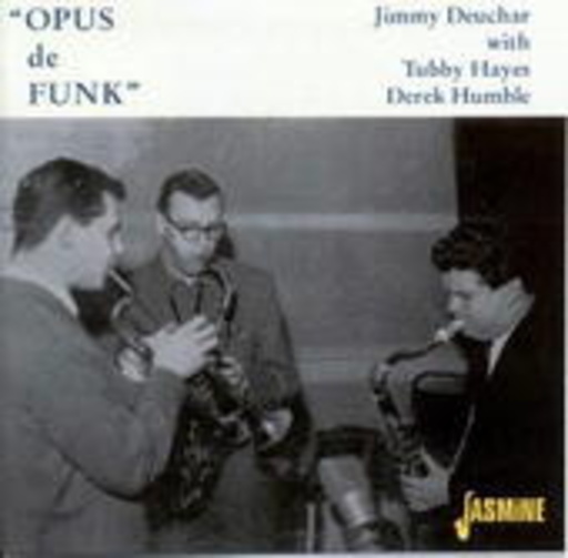 Jimmy Deuchar – Opus De Funk