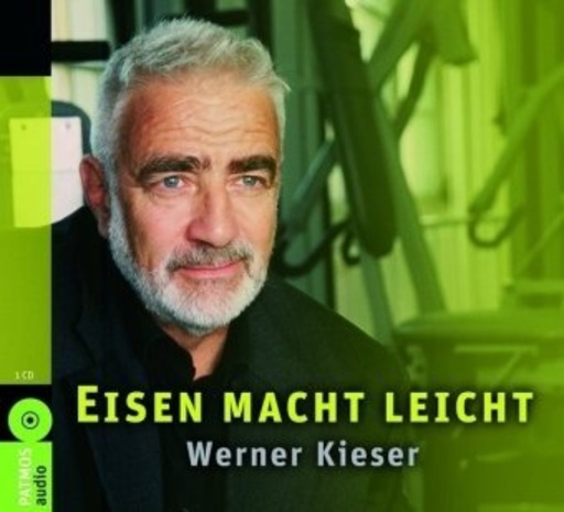 Werner Kieser – Eisen macht leicht
