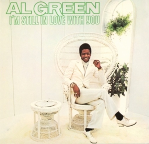 Al Green – I'm Still In Love With You