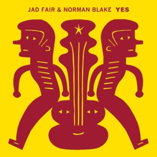 Jad Fair & Norman Blake – Yes