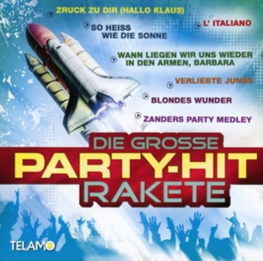 Diverse – Die große Party-Hit Rakete