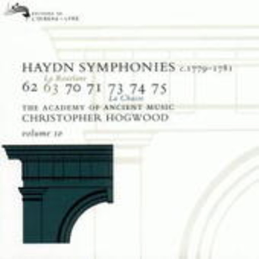 Christopher Hogwood/The Academy Of Ancient Music – Haydn Symphonies Vol. 10 - 62/63/70/71/73/74/75