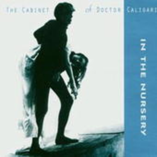 In The Nursery – The Cabinet Of Dr. Caligari