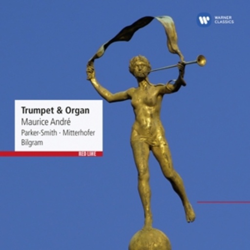 Maurice André – Trumpet & Organ