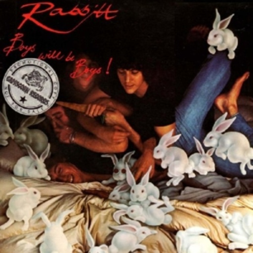 Rabbitt – Boys Will Be Boys