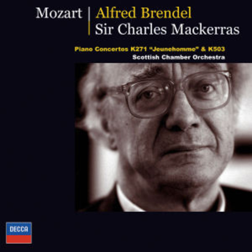 Alfred Brendel/Sir Charles Mackerras/Scottish Chamber Or. – Piano Concertos K271 "Jeunehomme" & K503