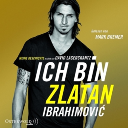 Mark Bremer – Ich bin Zlatan