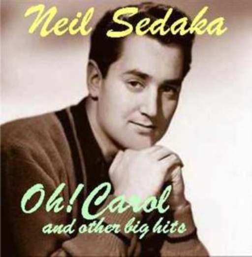 Neil Sedaka – Oh! Carol And Other Big Hits