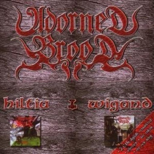 Adorned Brood – Hiltia/Wigand