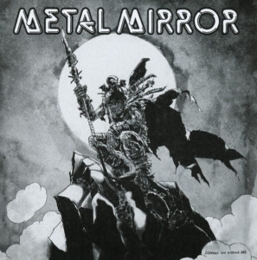 Metal Mirror – III