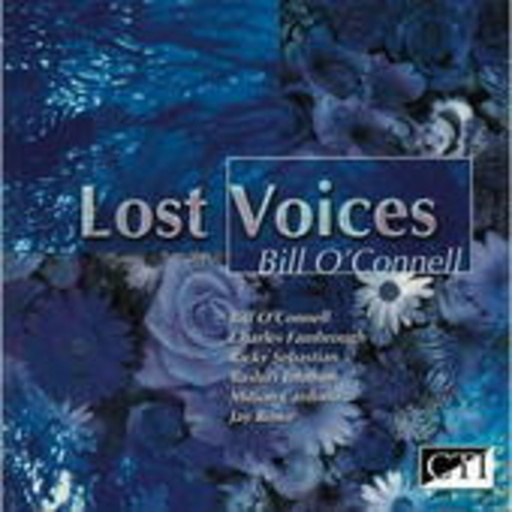 Bill O'Connell – Lost Voices (Jazz Archive)