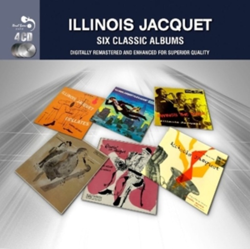 Illinois Jacquet – Six Classic Albums