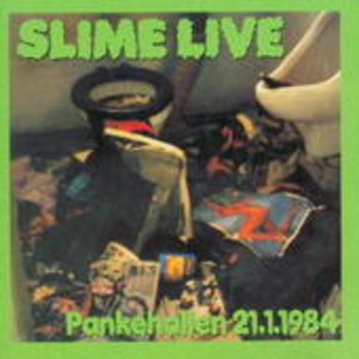 Slime – Live: Pankehallen 1984