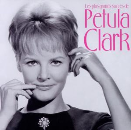 Petula Clark – Les Plus Grands Succès De Petula Clark