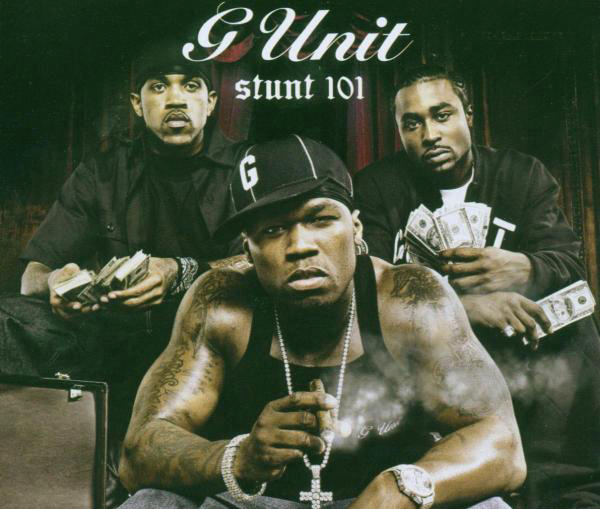 G-Unit – Stunt 101