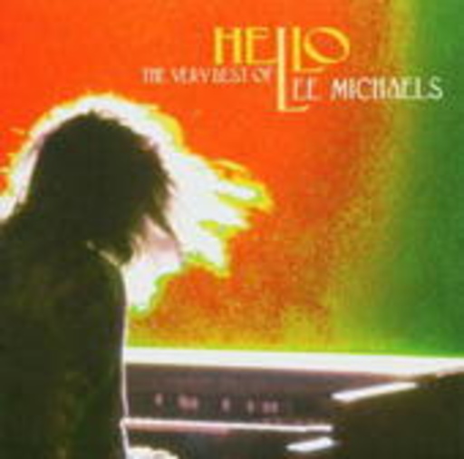 Lee Michaels – Hello - The Very Best Of