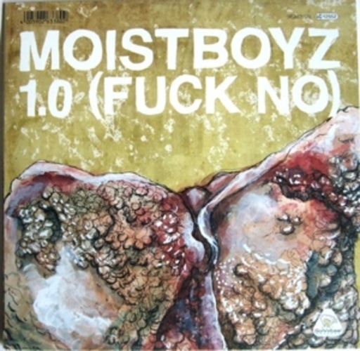 Moistboyz – 1.0 (Fuck No)