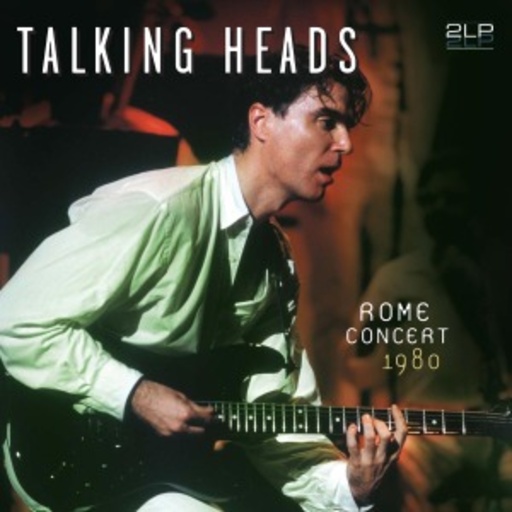 Talking Heads – Rome Concert 1980