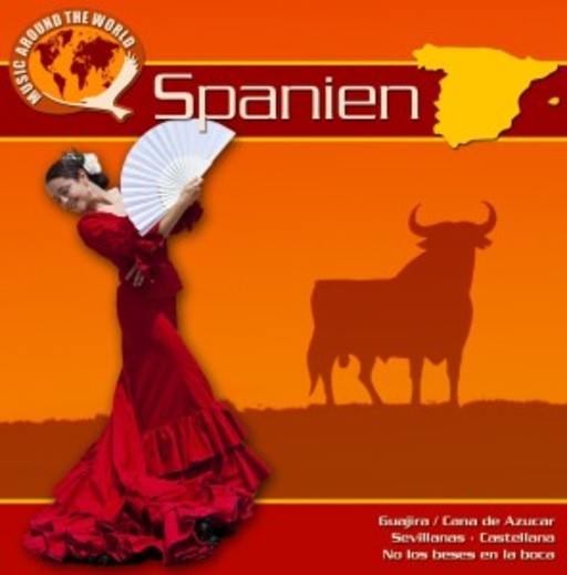 Diverse – Music Around The World: Spanien