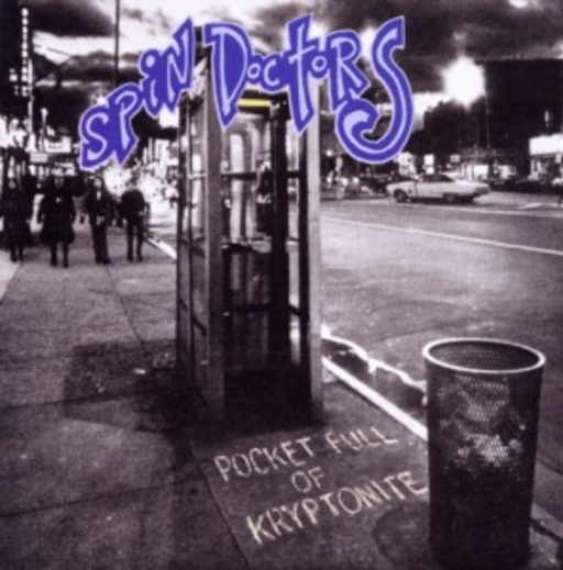 Spin Doctors – Pocket Full Of Kryptonite