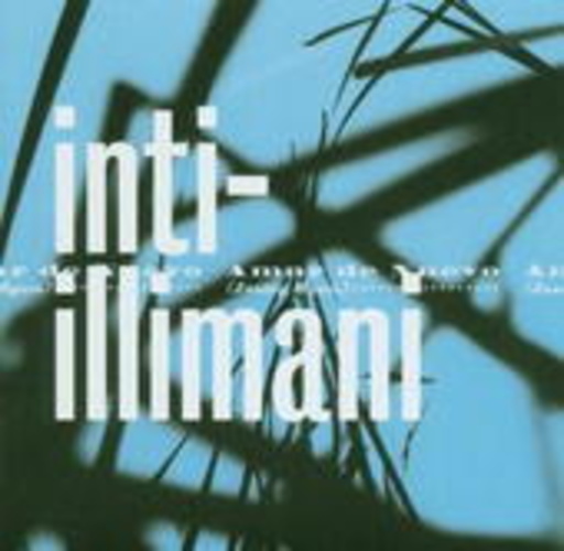 Inti-Illimani – Amar De Nuevo