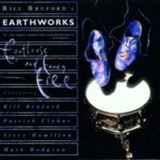 Bill Bruford's Earthworks – Footloose And Fancy Free