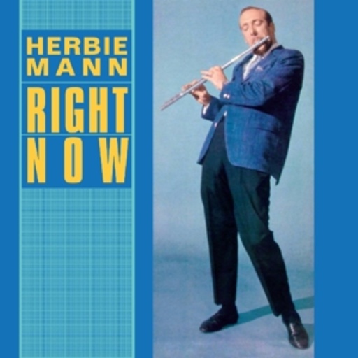 Herbie Mann – Right Now