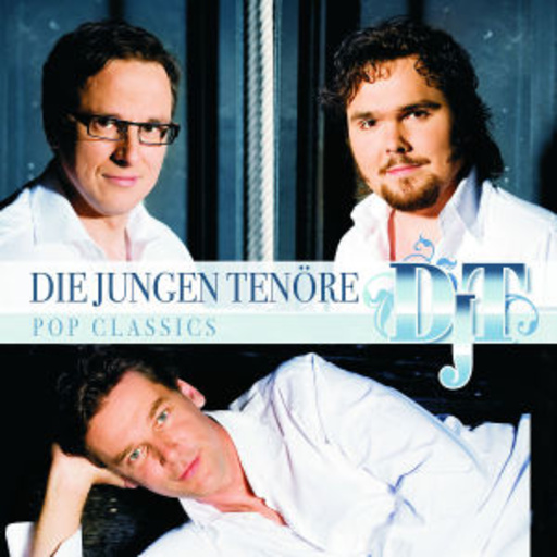 Die Jungen Tenöre – Pop Classics