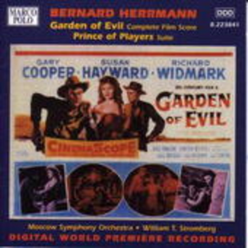 Moscow Symphony Orchestra/William T. Stromberg – Garden Of Evil/Prince Of Players - Suite