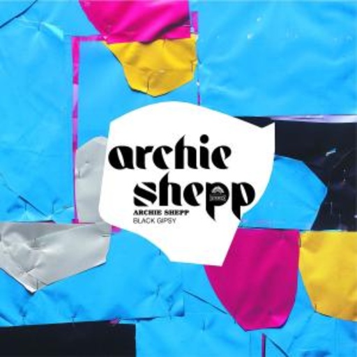 Archie Shepp – Black Gipsy (Free America)