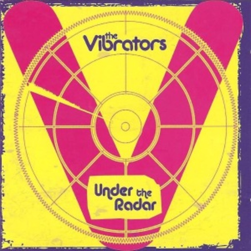 Vibrators – Under The Radar