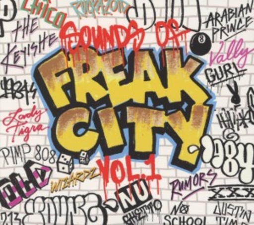 Freak City – Sounds Of Freak City Vol. 1