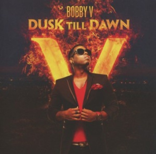 Bobby V – Dusk Till Dawn