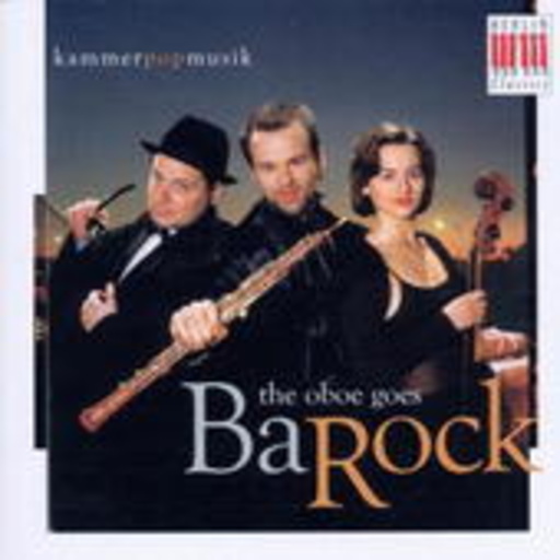 Romy Sanderling/Manuel Munzlinger/Andreas Wolter – The Oboe Goes Barock - Kammerpopmusik