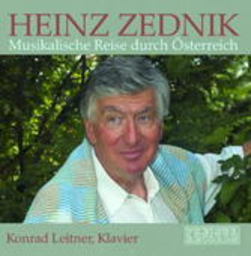 Heinz Zednik/Konrad Leitner – Musikalische Reise durch Österreich