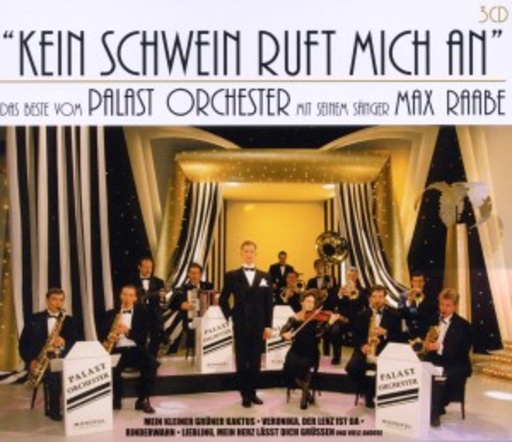 Das Palast Orchester mit seinem Sänger Max Raabe – Kein Schwein ruft mich an