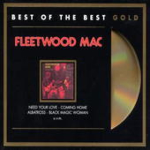 Fleetwood Mac – Best Of The Best Gold