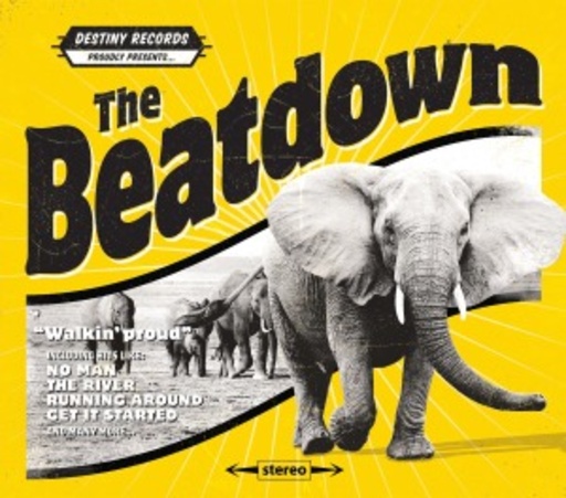 The Beatdown – Walkin' Proud