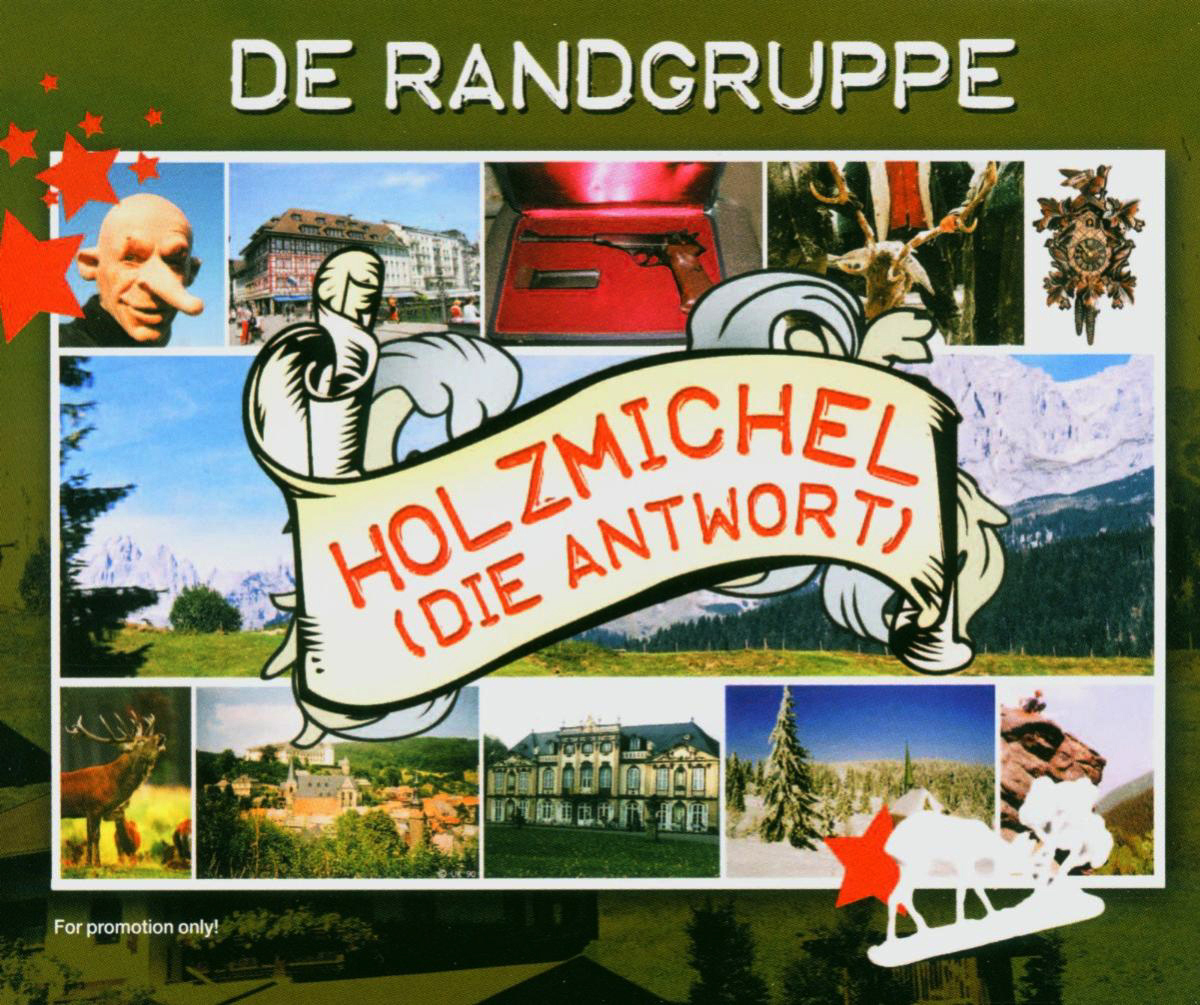 De Randgruppe – Holzmichel (Die Antwort)