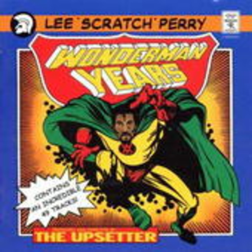 Lee "Scratch" Perry – The Wonderman Years