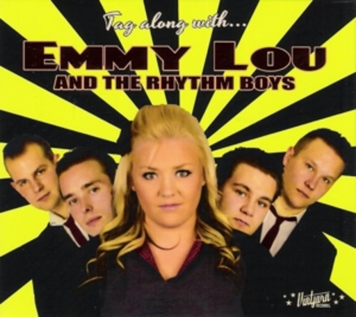 Emmy Lou & The Rhythm Boys – Tag Along With...