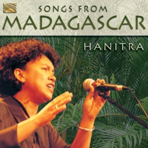 Hanitra – Songs From Madagascar