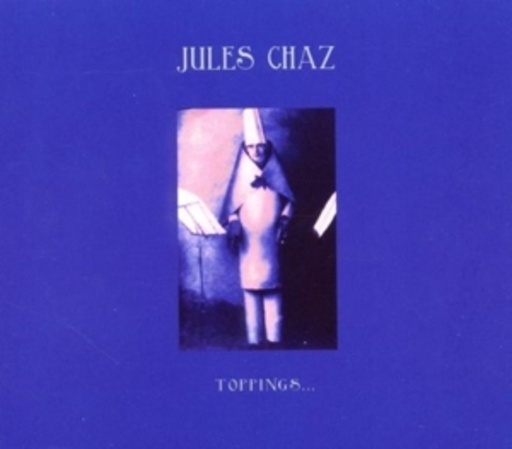 Jules Chaz – Toppings